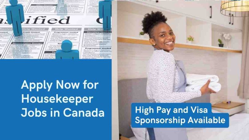 High Paying Housekeeper Jobs In Canada With Visa Sponsorship For Foreigners