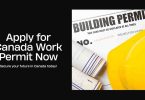 Canada Work Permit Application 2024/2025 – APPLY NOW