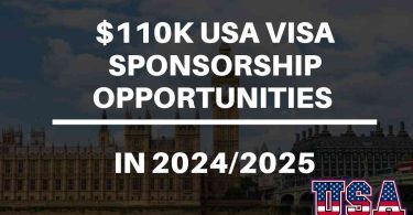 $110K USA Visa Sponsorship Opportunities in 2024/2025