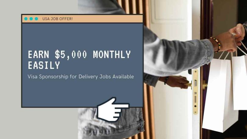 Delivery Job in USA With Visa Sponsorship