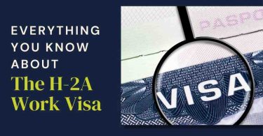 the H-2A Work Visa